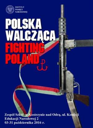  „Polska Walcząca” w Kostrzynie